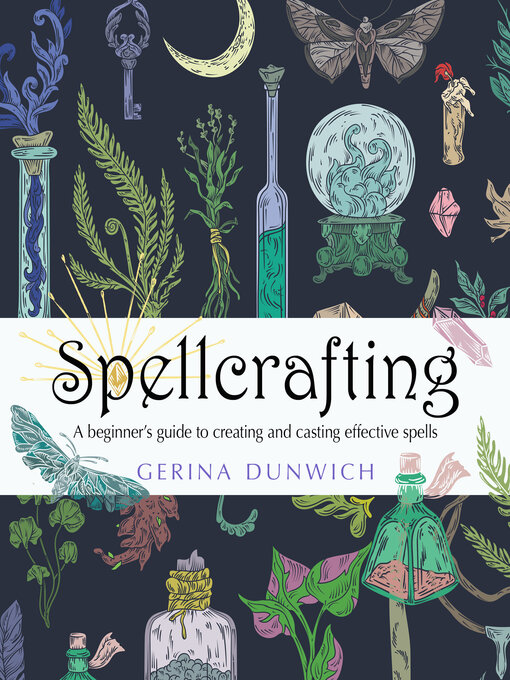 Title details for Spellcrafting by Gerina Dunwich - Available